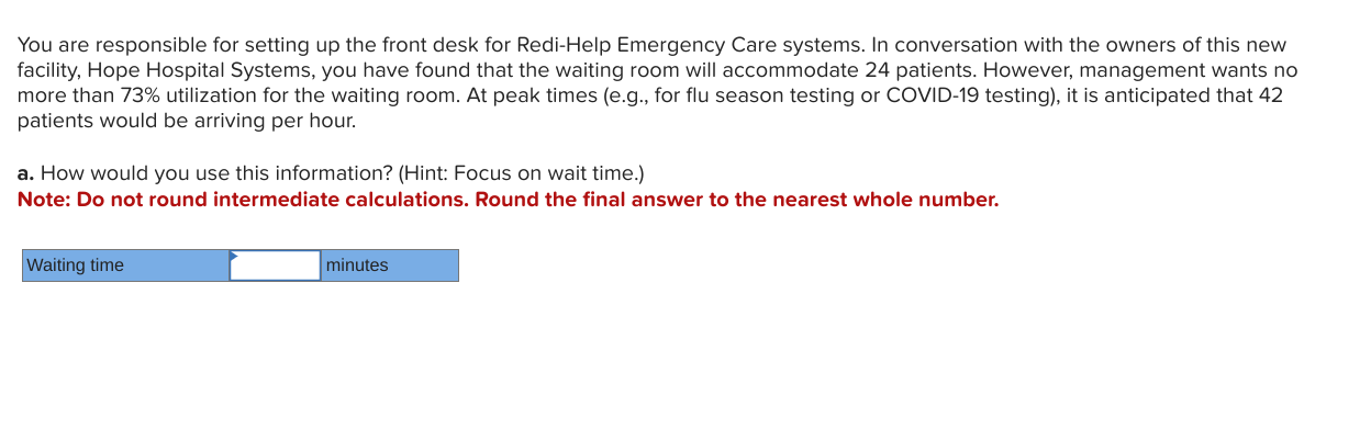  You are responsible for setting up the front desk for Redi-Help