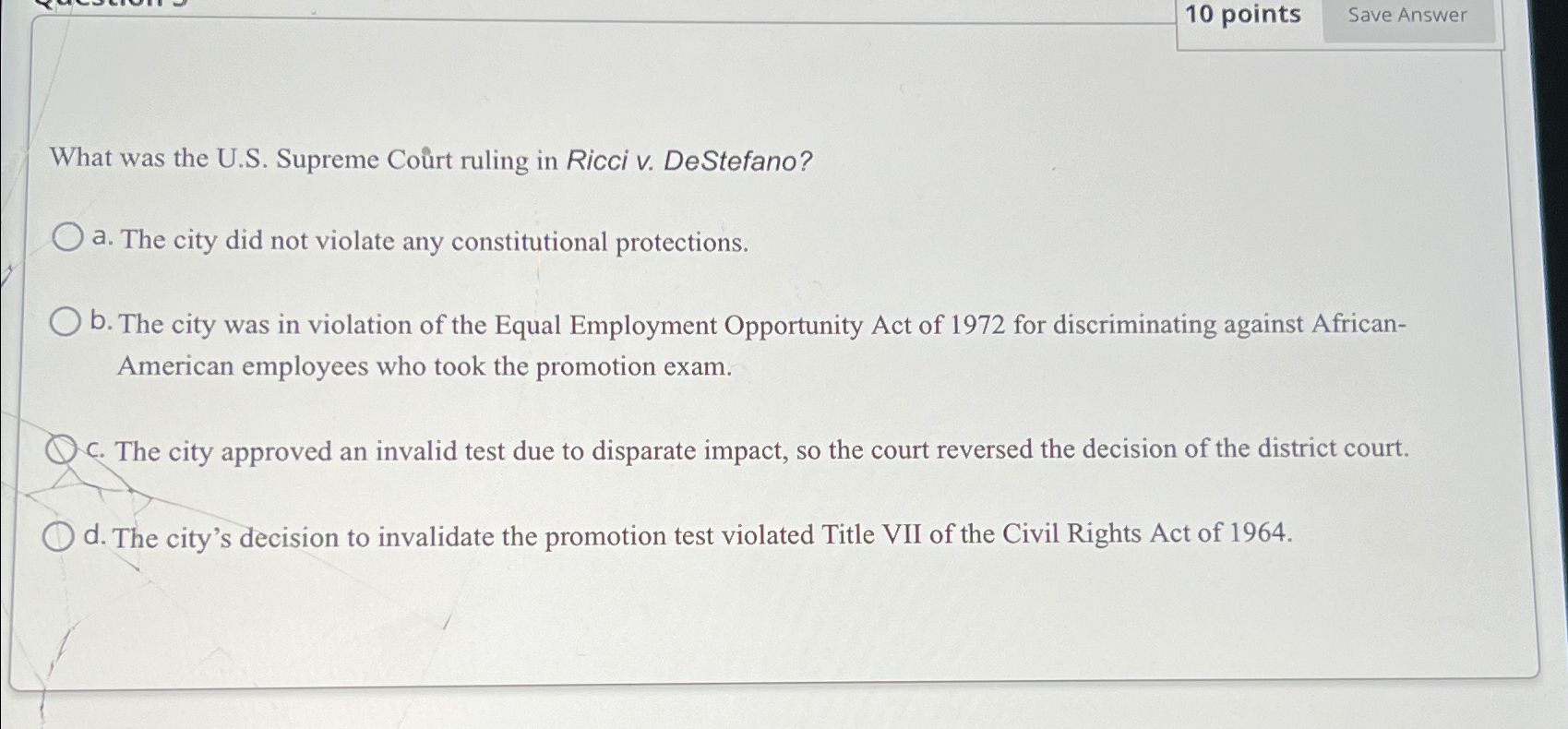  10 points Save Answer What was the U.S. Supreme Cort ruling