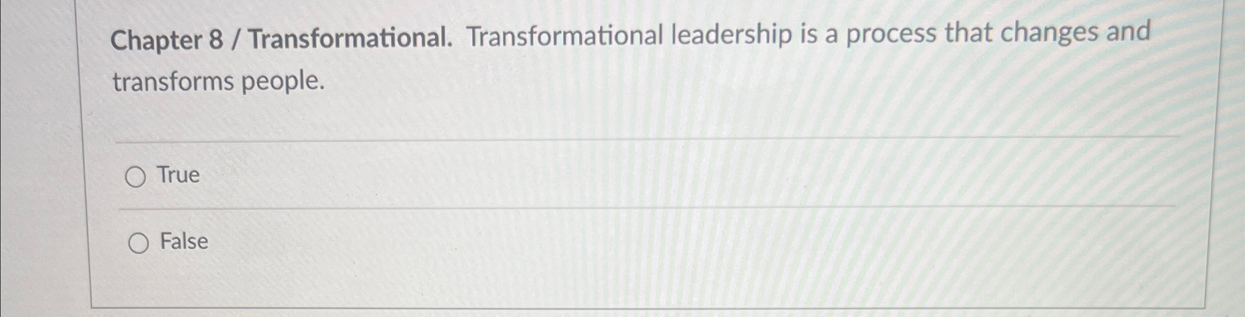  Chapter 8/ Transformational. Transformational leadership is a process that changes and