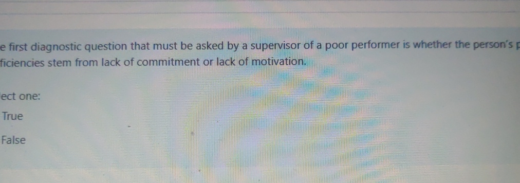  e first diagnostic question that must be asked by a supervisor