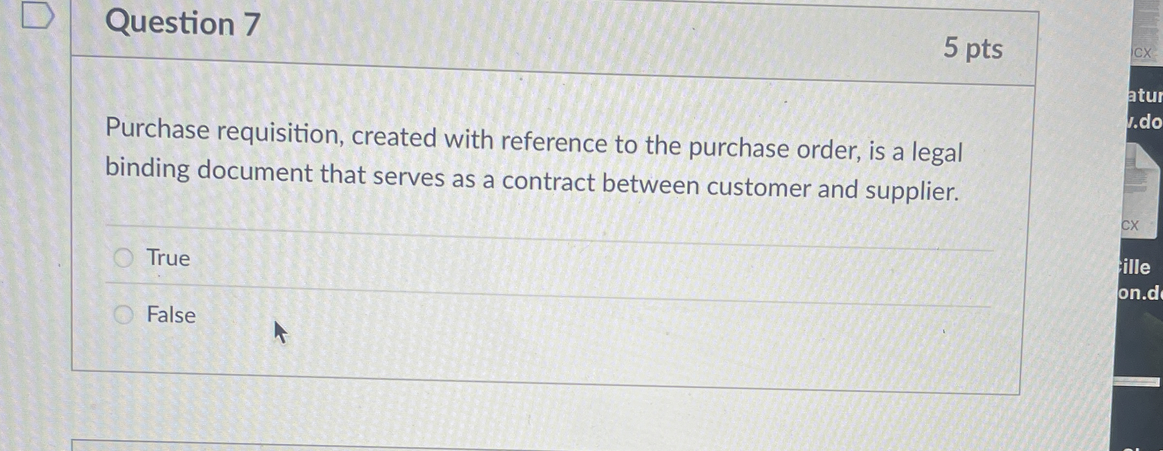  Question 7 5 pts Purchase requisition, created with reference to the