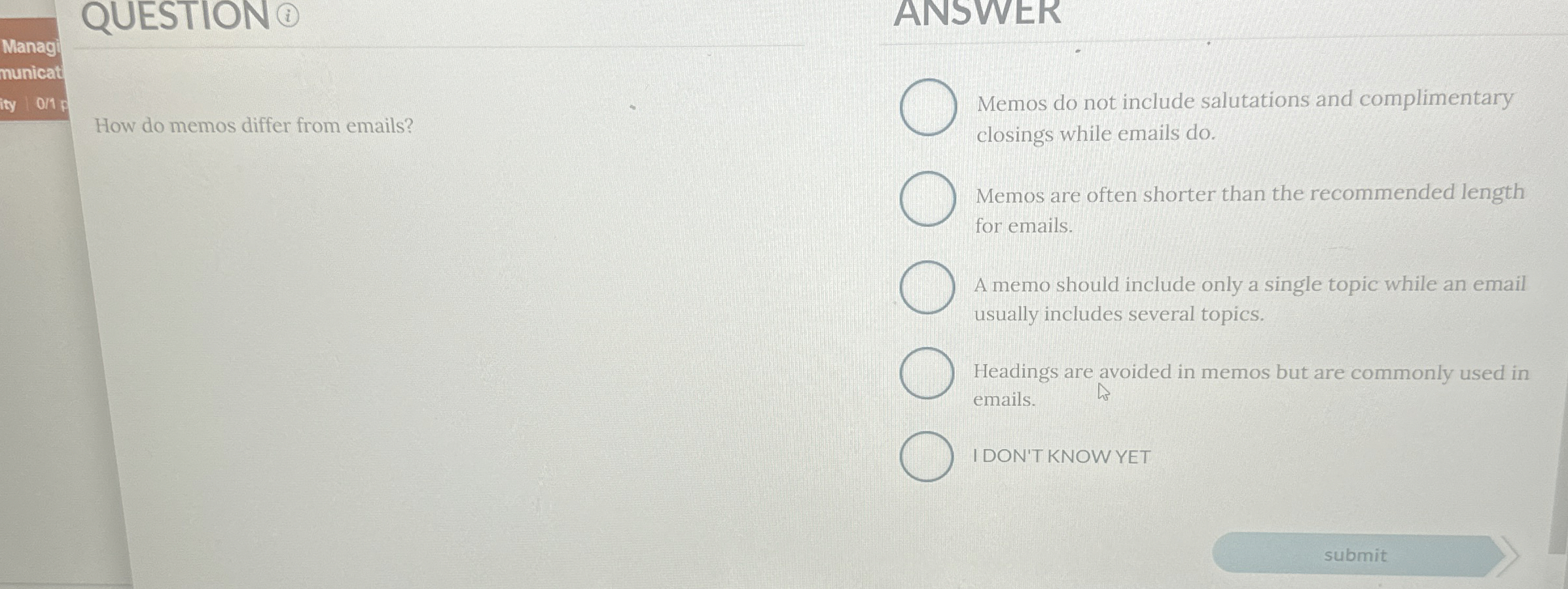  QUESTION(i) Manag ANSWER municat ity 011 P How do memos differ
