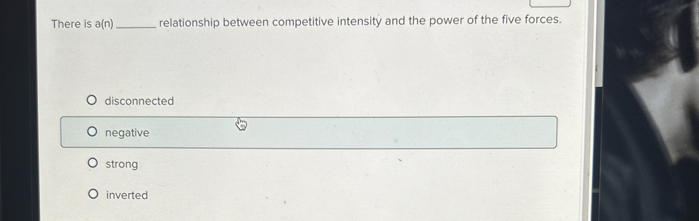  There is a(n) relationship between competitive intensity and the power of
