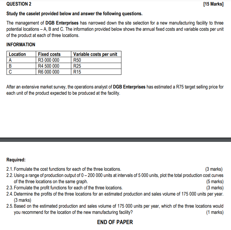  QUESTION 2 Study the caselet provided below and answer the following