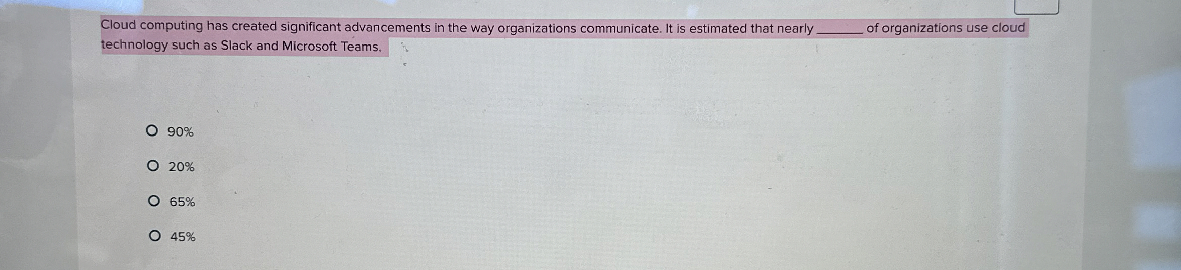  Cloud computing has created significant advancements in the way organizations communicate.