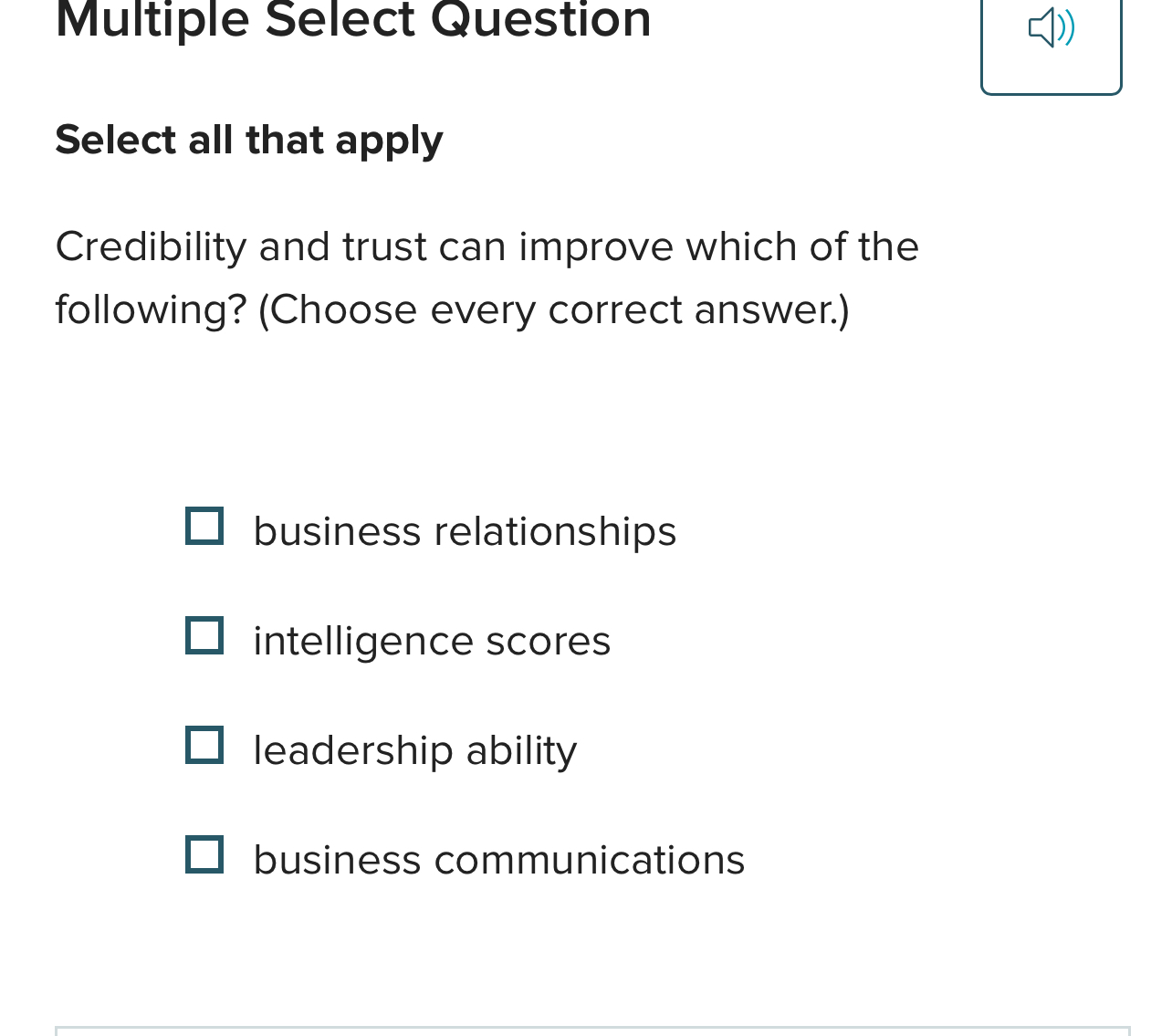  Multiple Select Question Select all that apply Credibility and trust can