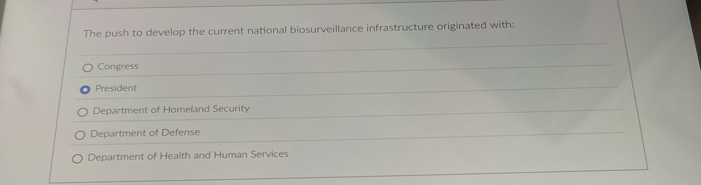  The push to develop the current national biosurveillance infrastructure originated with: