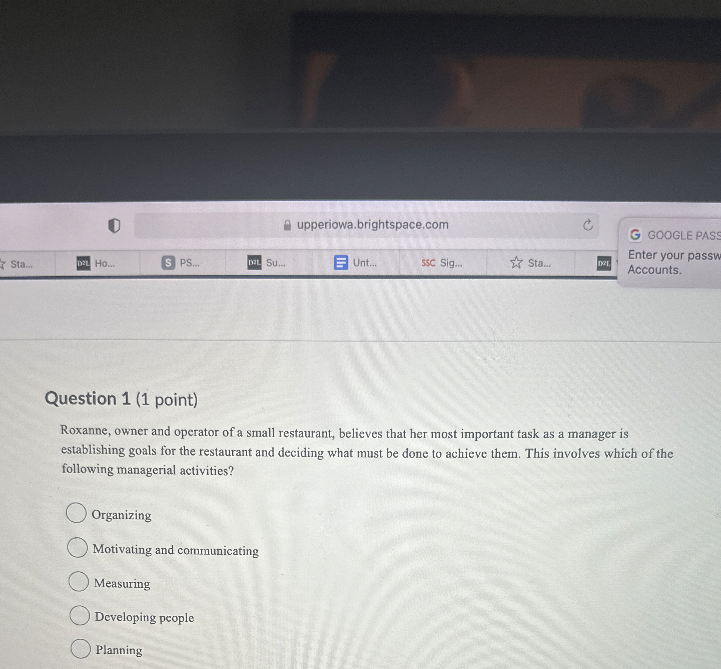  upperiowa.brightspace.com GOOGLE PASS Sta... Ho. S PS.. D21. Su... Unt... SSC