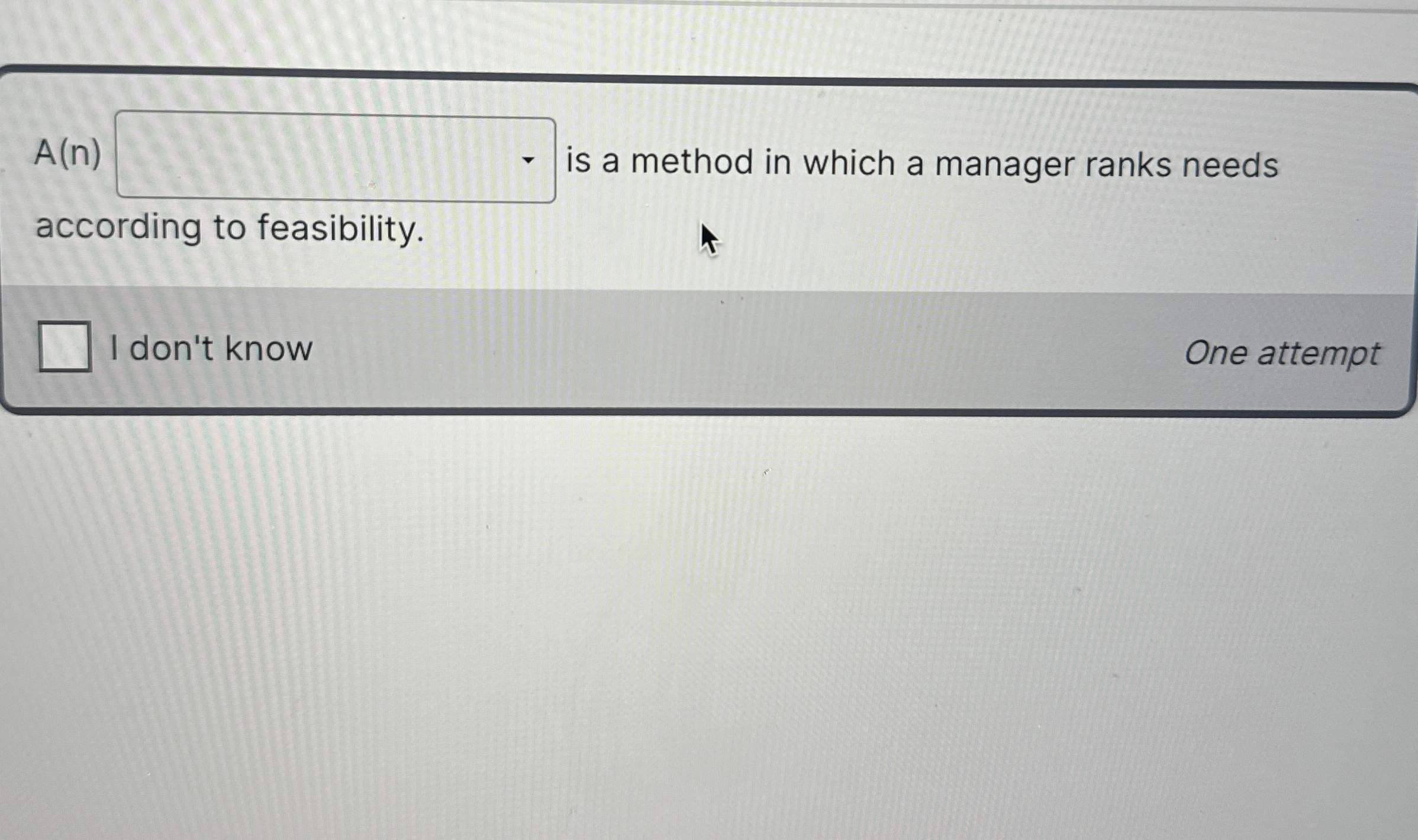  A(n) is a method in which a manager ranks needs according