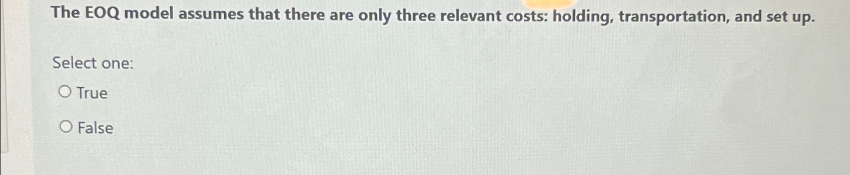  The EOQ model assumes that there are only three relevant costs: