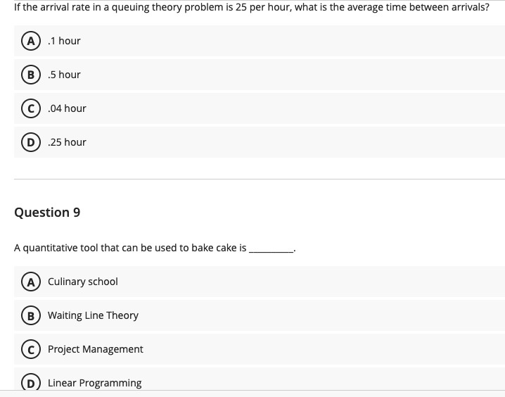  If the arrival rate in a queuing theory problem is 25