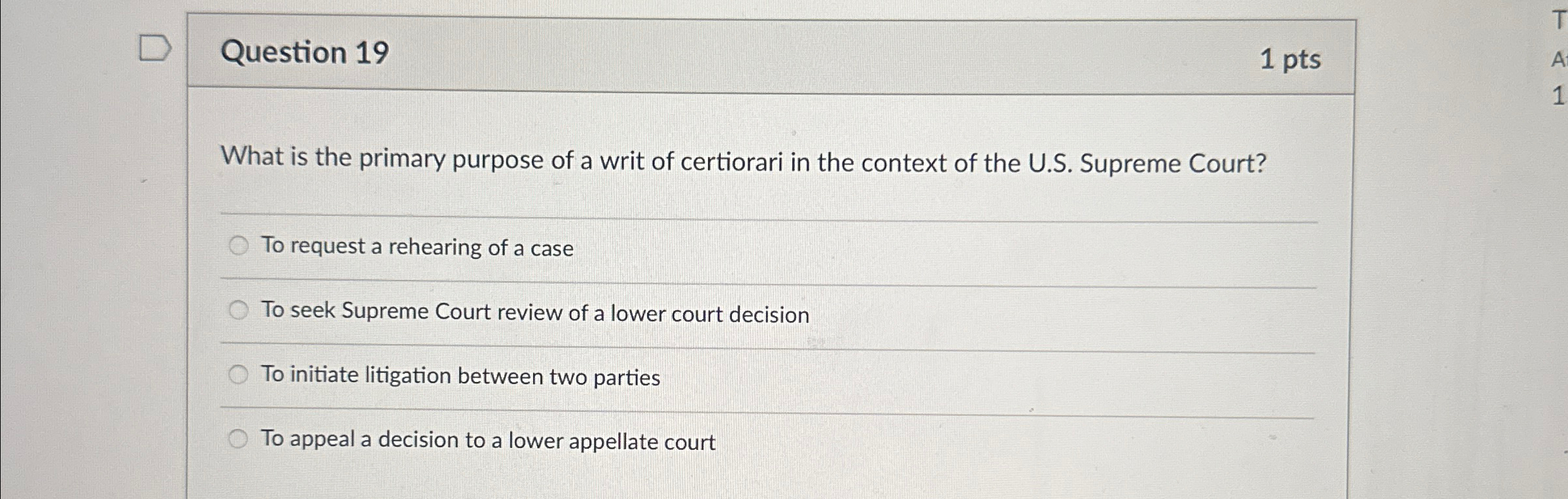  Question 19 1 pts What is the primary purpose of a