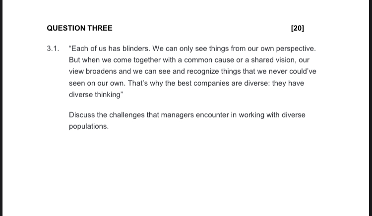  QUESTION THREE [20] 3.1. "Each of us has blinders. We can