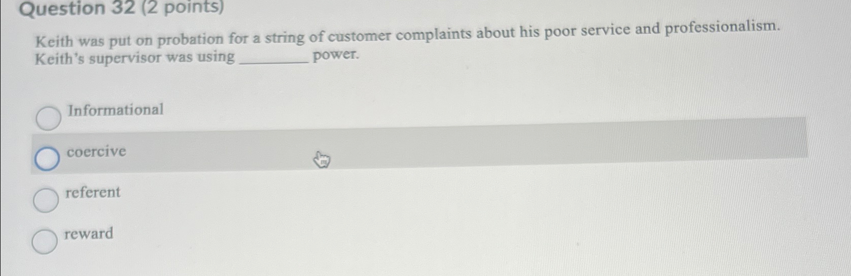  Question 32(2 points) Keith was put on probation for a string