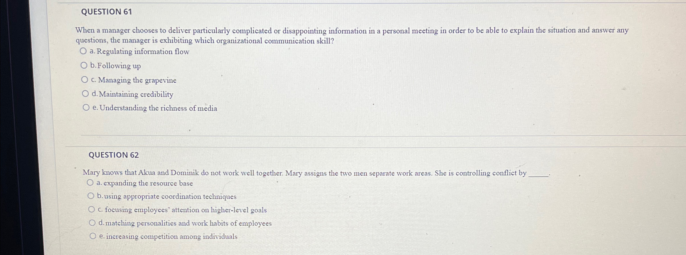  QUESTION 61 When a manager chooses to deliver particularly complicated or