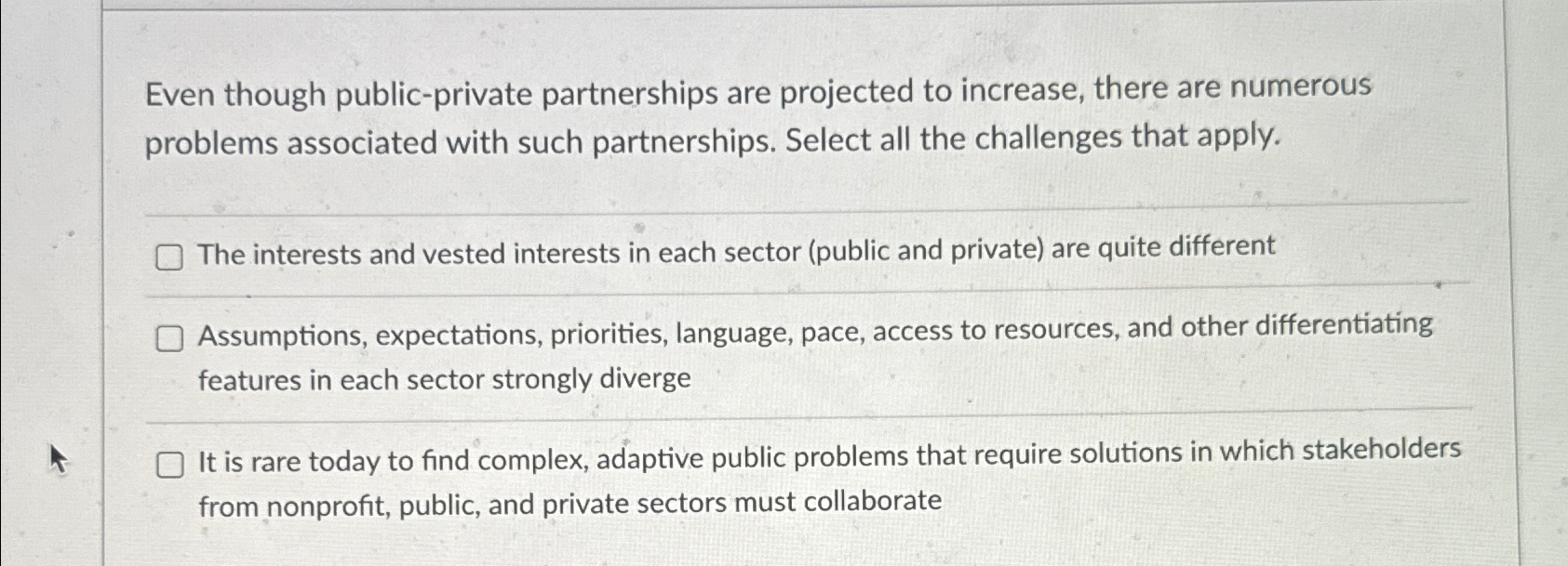  Even though public-private partnerships are projected to increase, there are numerous