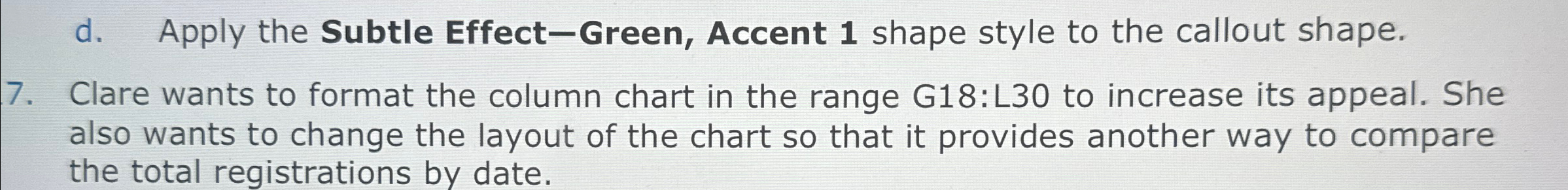  d. Apply the Subtle Effect-Green, Accent 1 shape style to the
