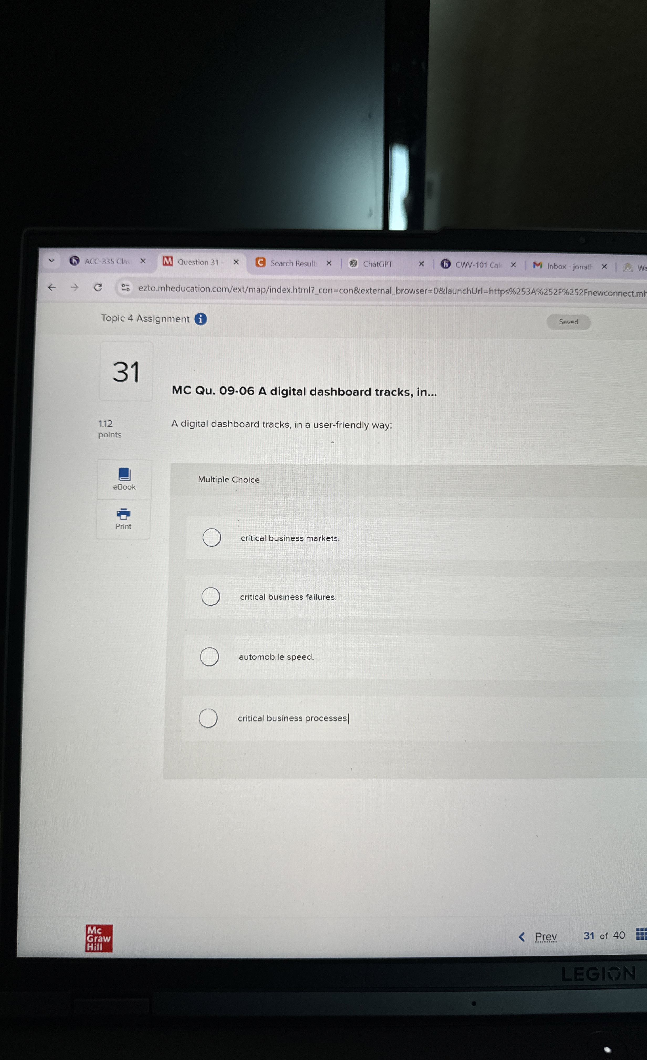  MC Qu.09-06 A digital dashboard tracks, in... Multiple Choice critical business