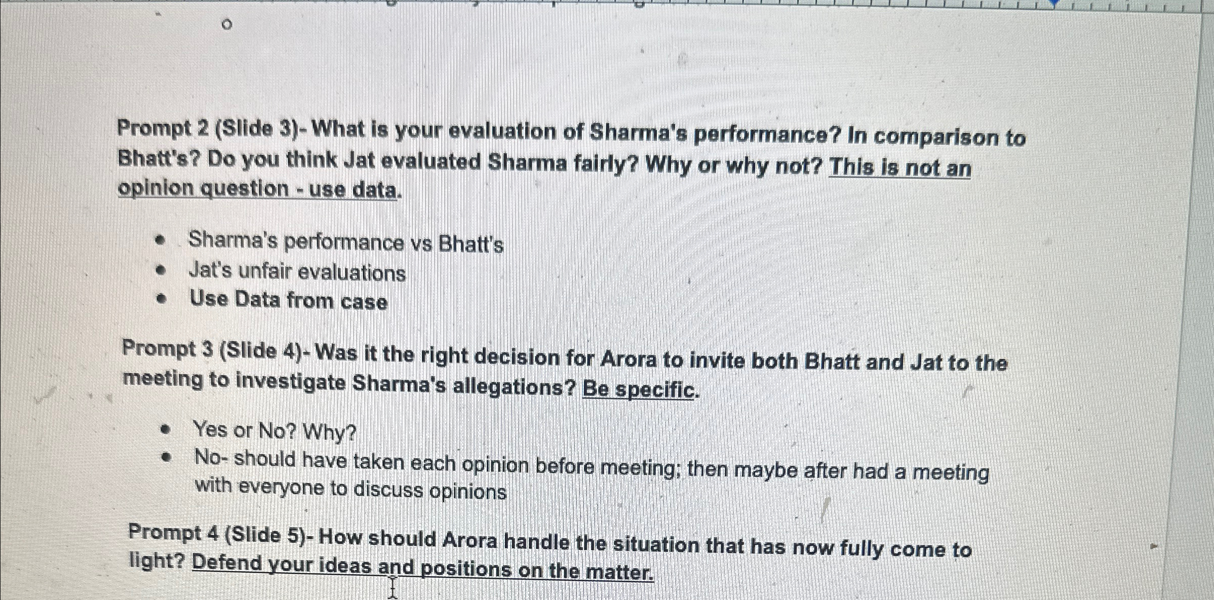  Prompt 2(Slide 3)- What is your evaluation of Sharma's performance? In