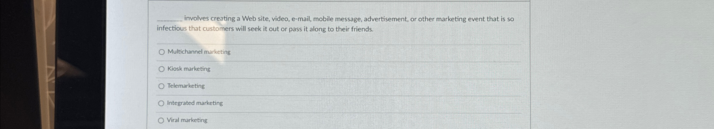  q, involves creating a Web site, video, e-mail, mobile message, advertisement,