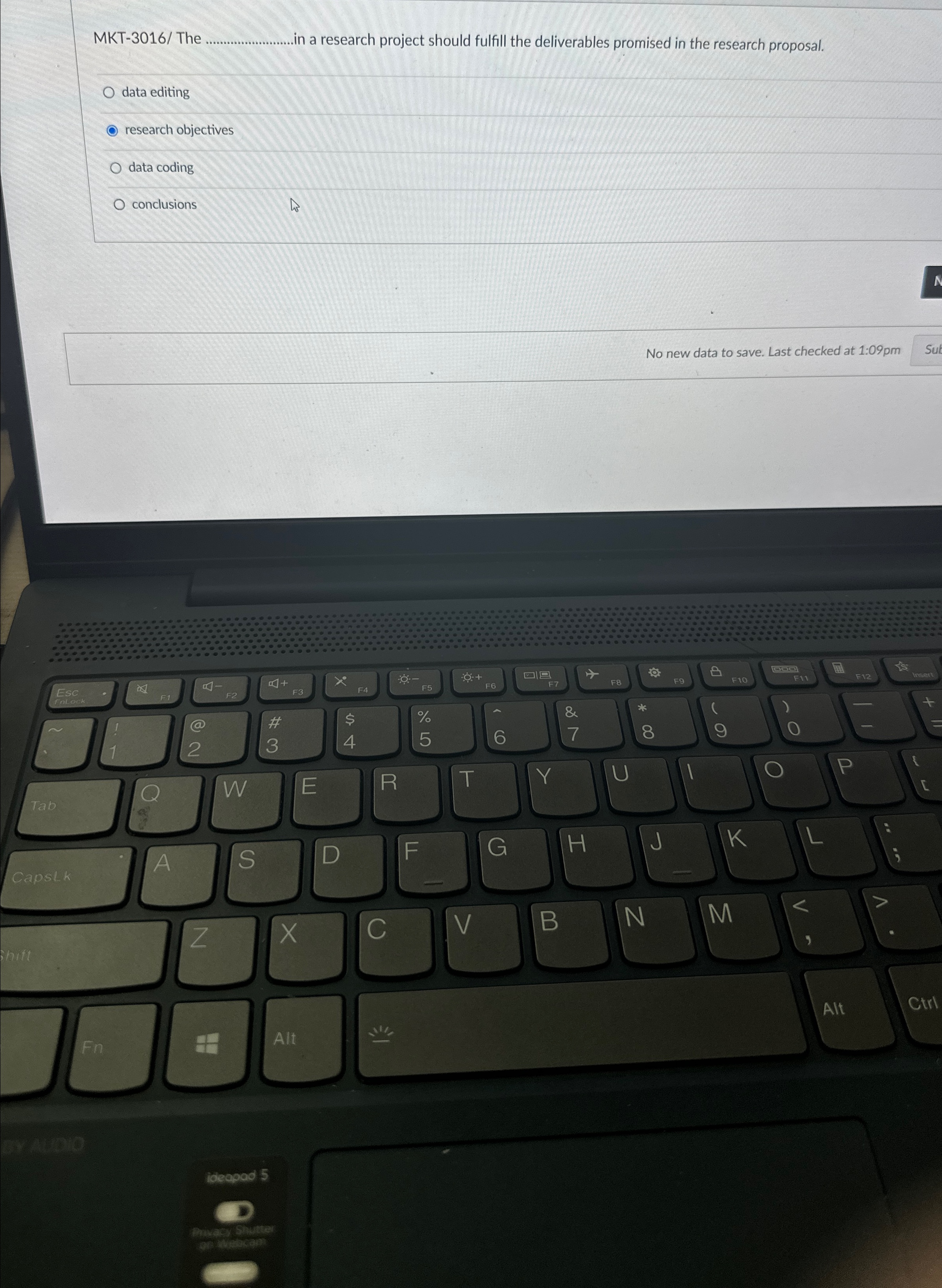  MKT-3016/ The q,.in a research project should fulfill the deliverables promised