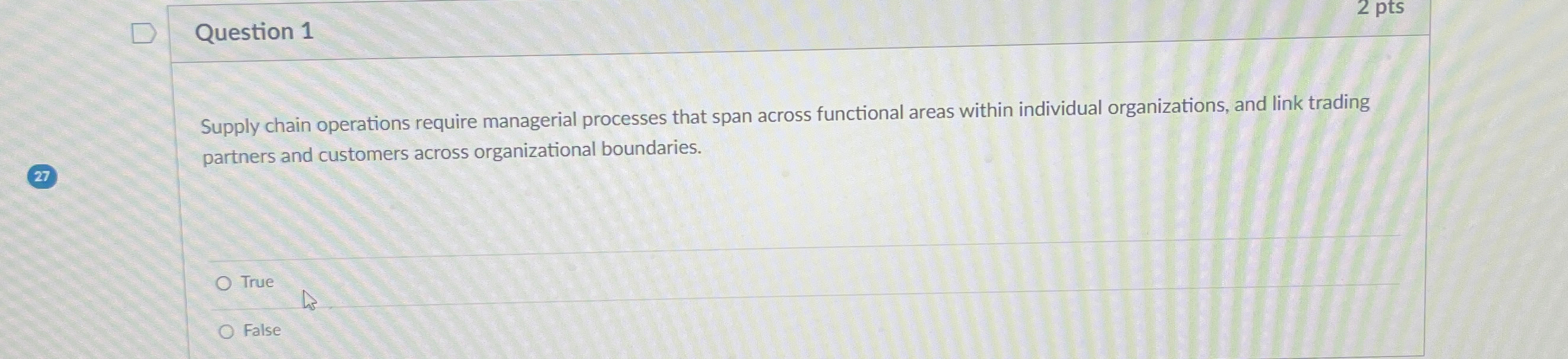  Question 1 Supply chain operations require managerial processes that span across