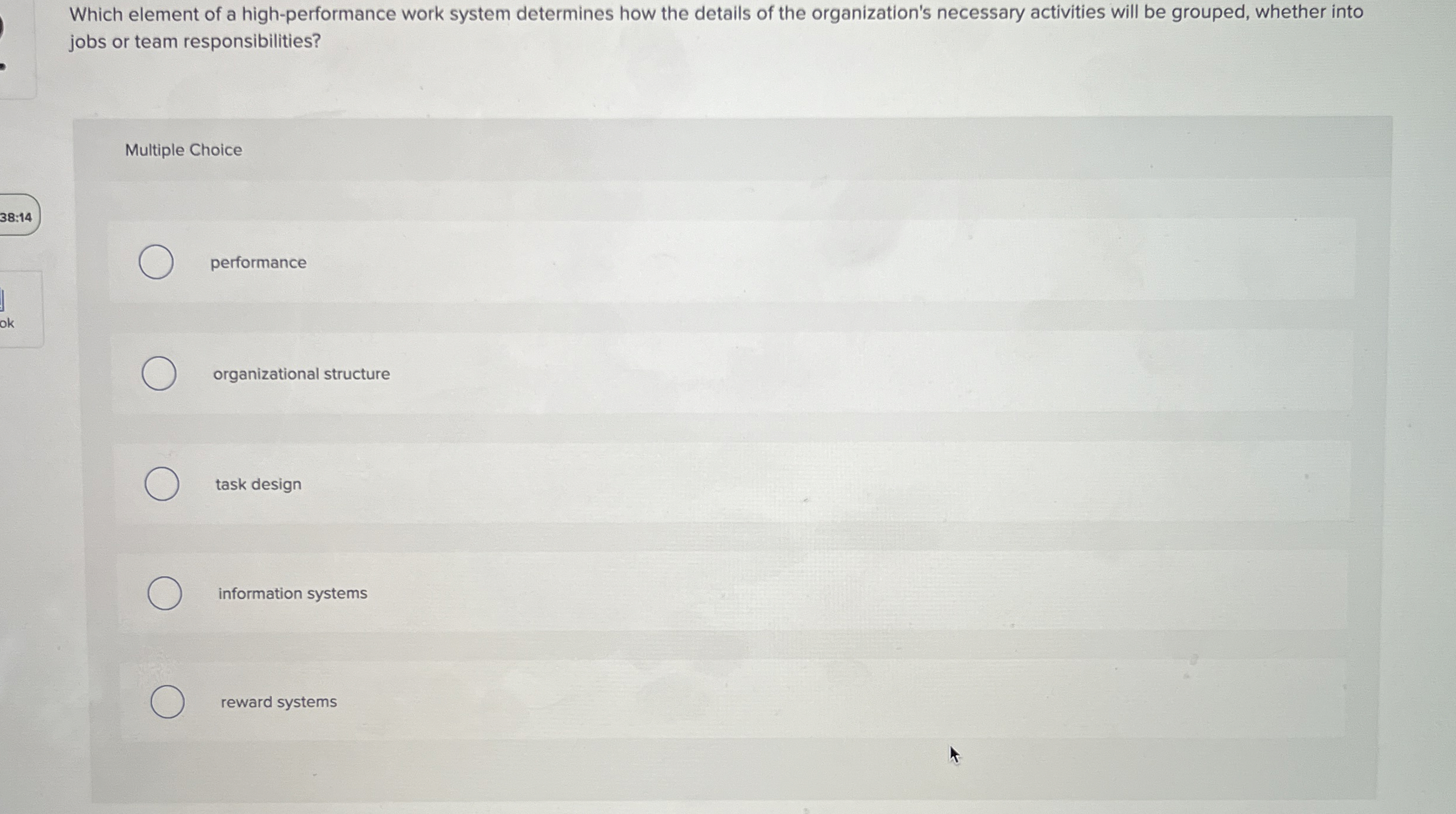 Which element of a high-performance work system determines how the details