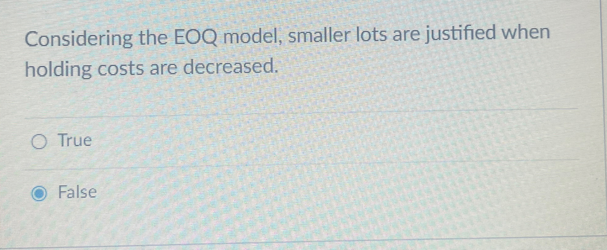  Considering the EOQ model, smaller lots are justified when holding costs