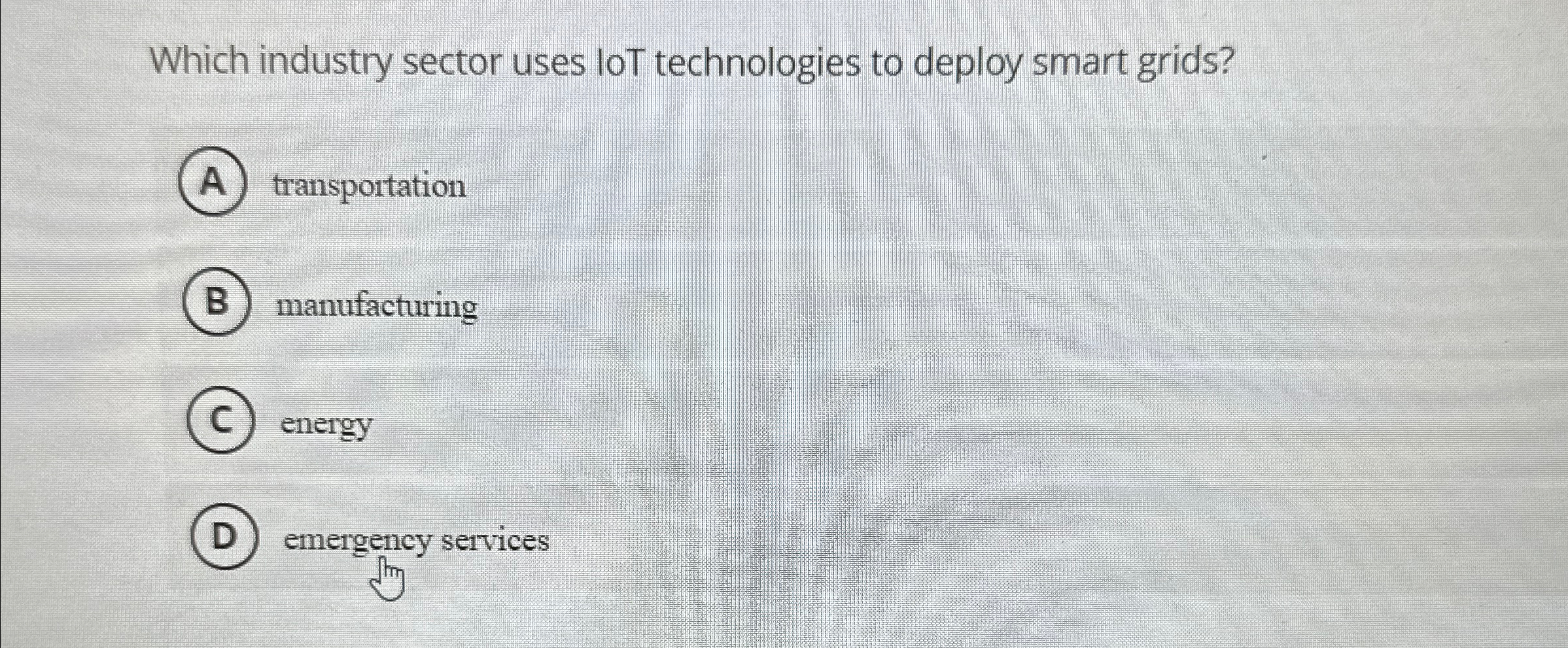  Which industry sector uses loT technologies to deploy smart grids? (A)