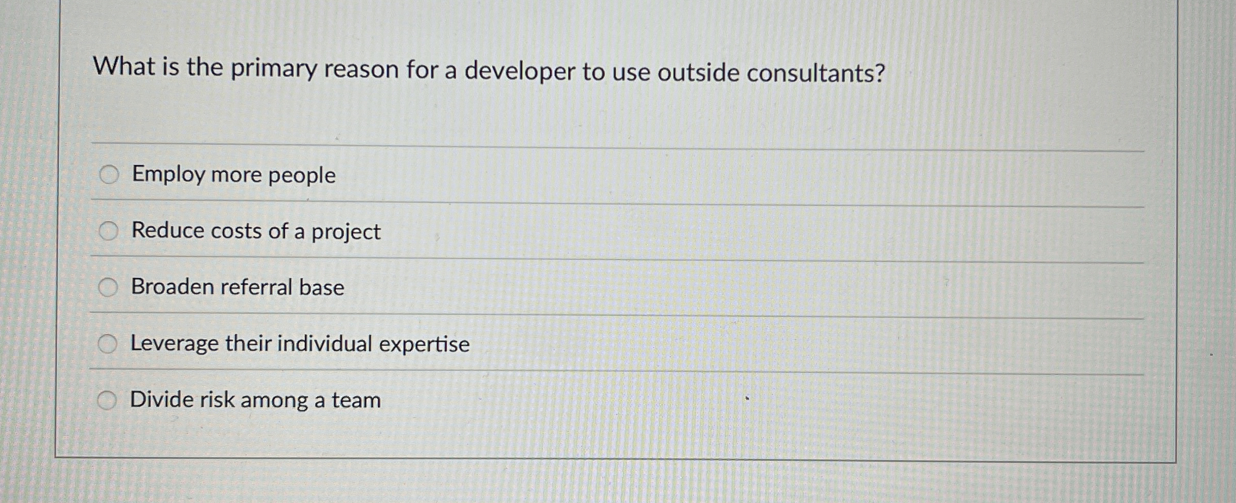  What is the primary reason for a developer to use outside