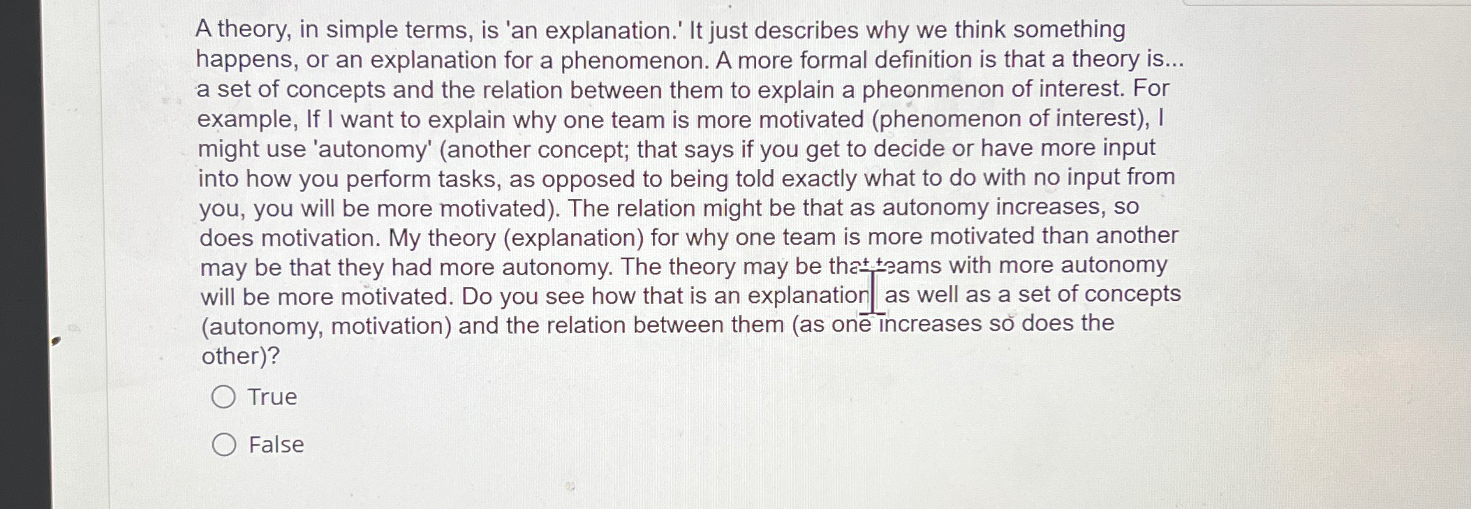  A theory, in simple terms, is 'an explanation.' It just describes