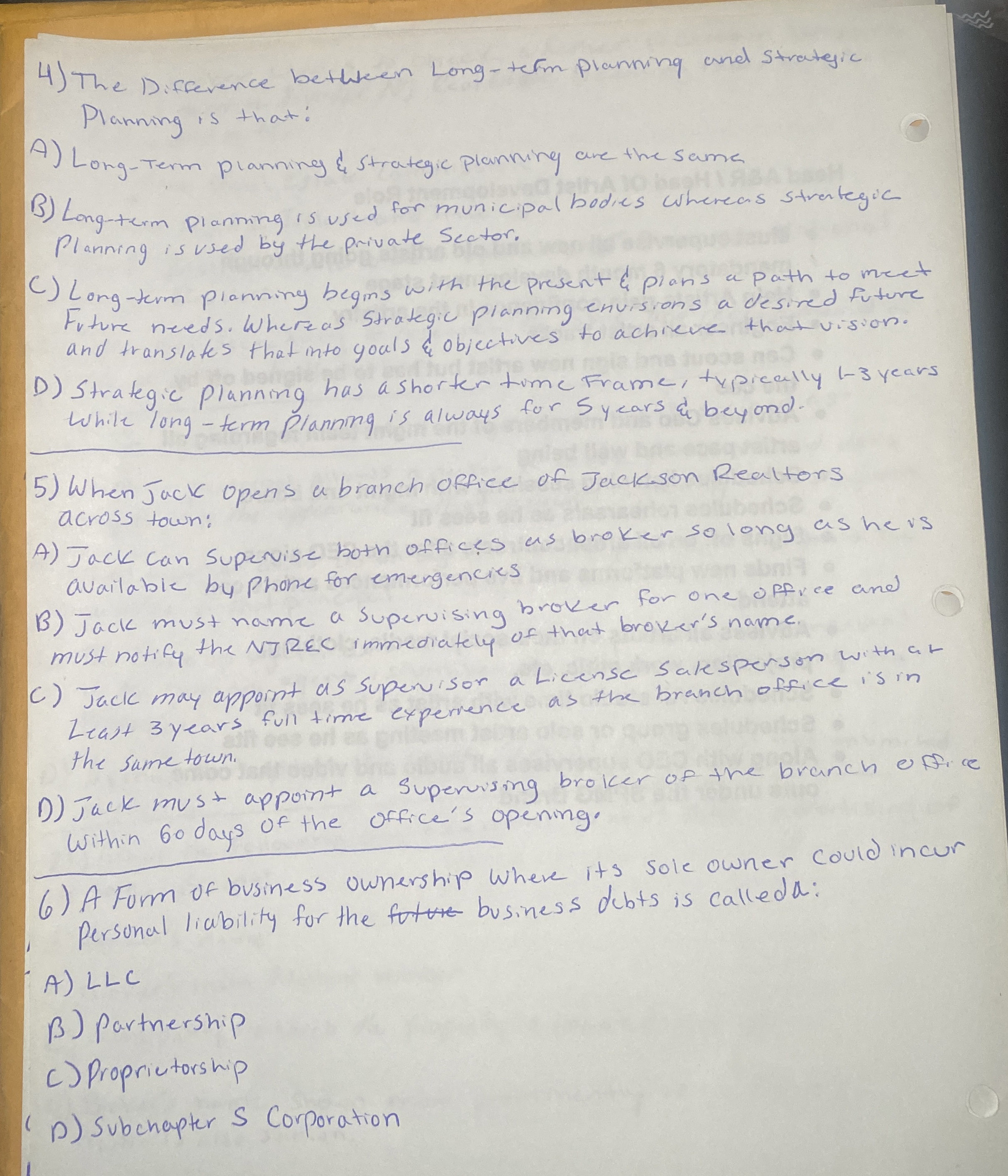  The Difference between Long-term planning and strategic Planning is that: A)