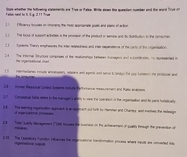  State whether the following statements are True or False. Write down