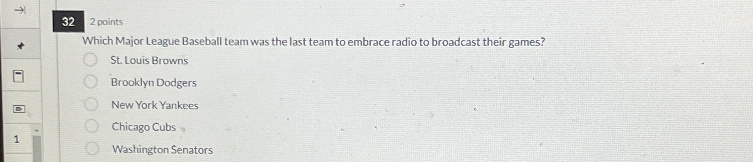  32 points Which Major League Baseball team was the last team
