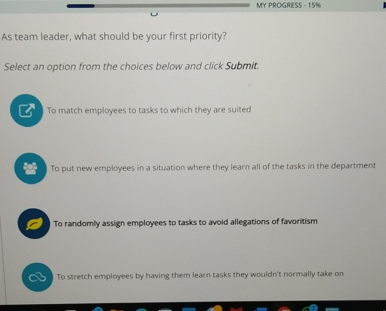  MY PROGRESS -15% As team leader, what should be your first