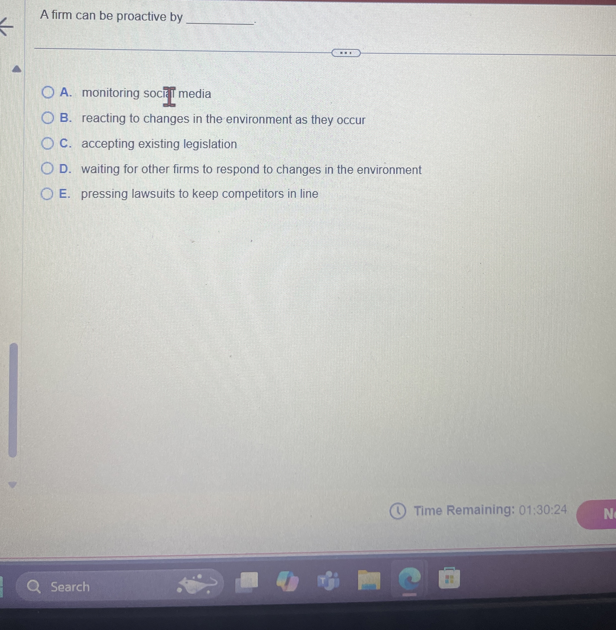  A firm can be proactive by q,. A. monitoring sociI media