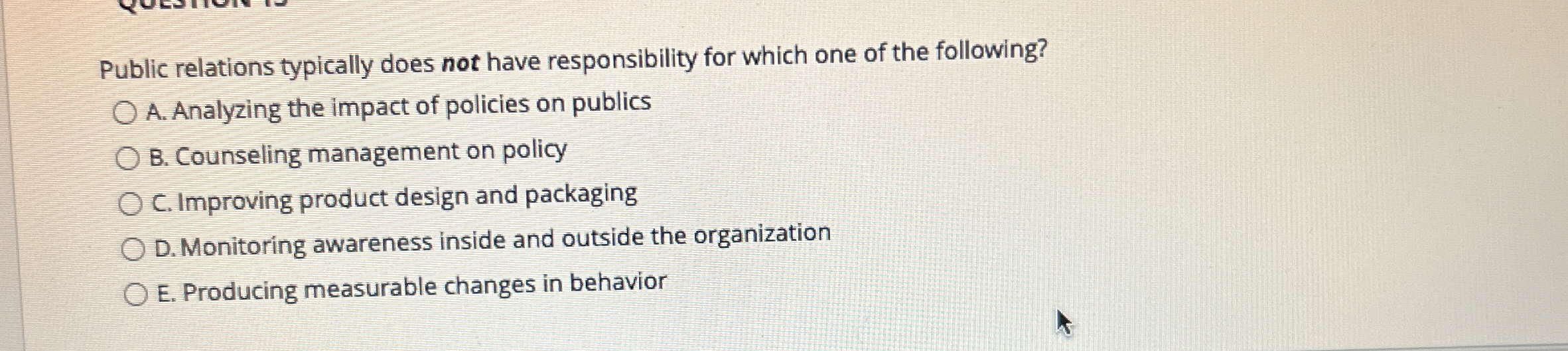  Public relations typically does not have responsibility for which one of