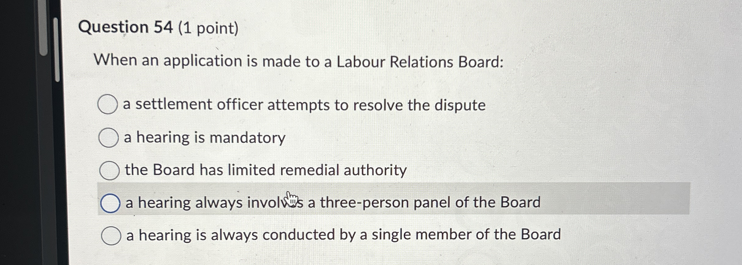  Question 54(1 point) When an application is made to a Labour
