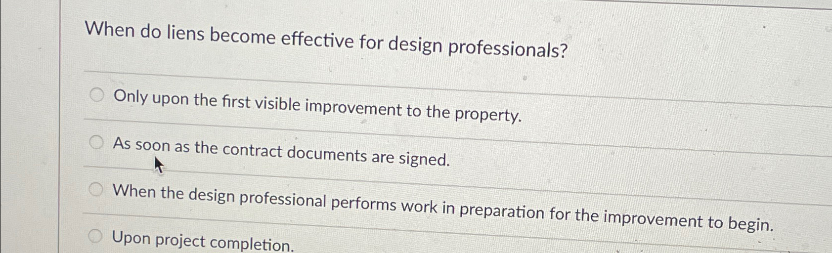  When do liens become effective for design professionals? Only upon the