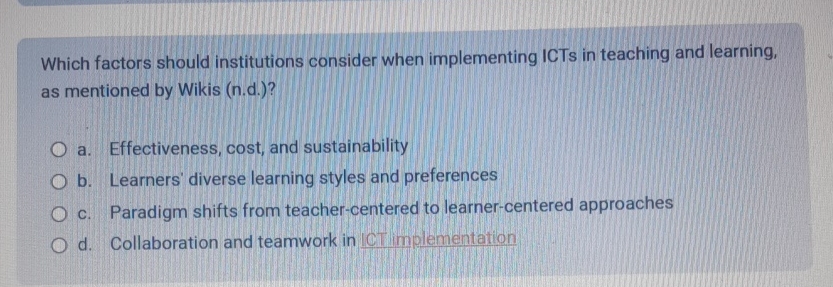  Which factors should institutions consider when implementing ICTs in teaching and
