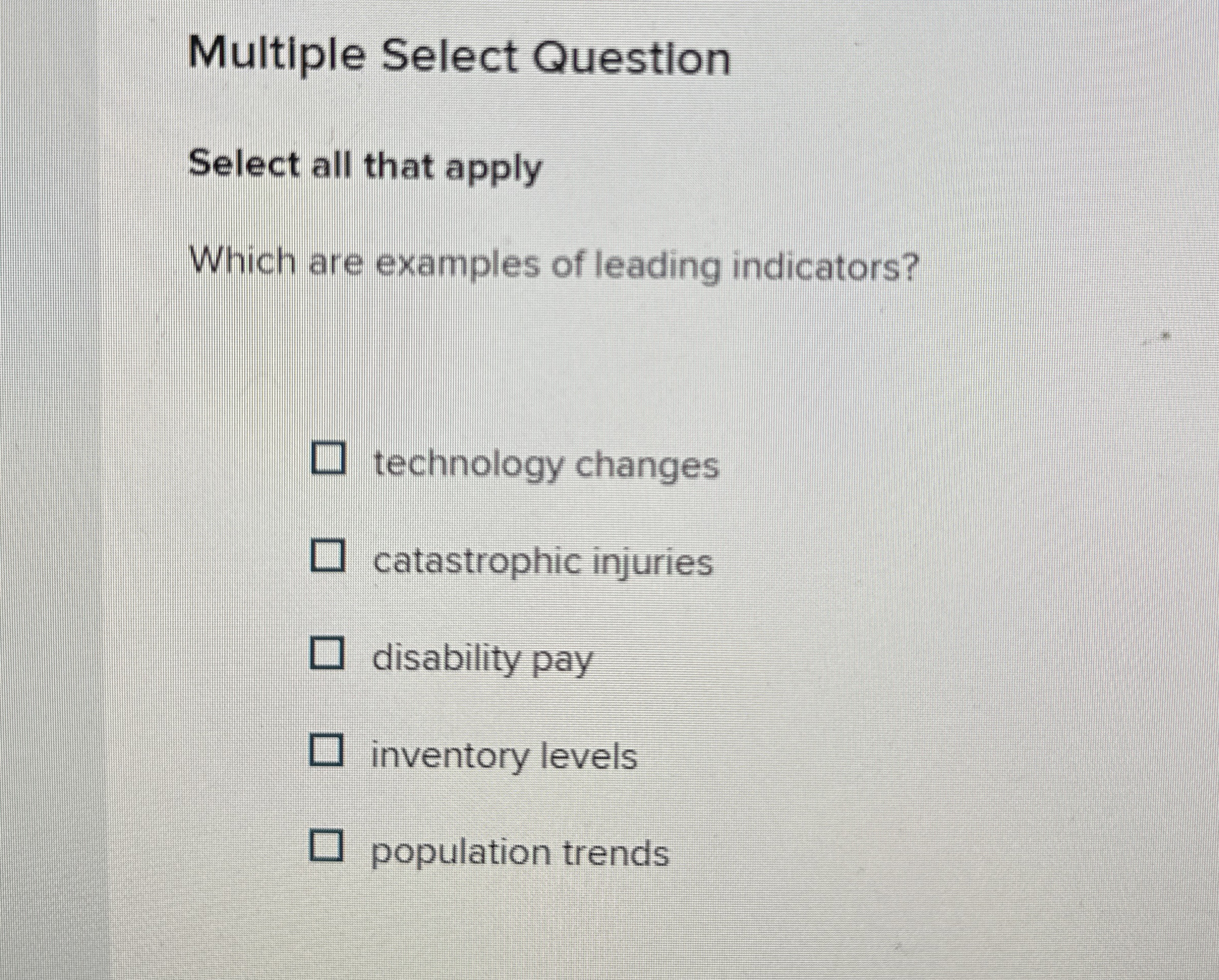  Multiple Select Question Select all that apply Which are examples of
