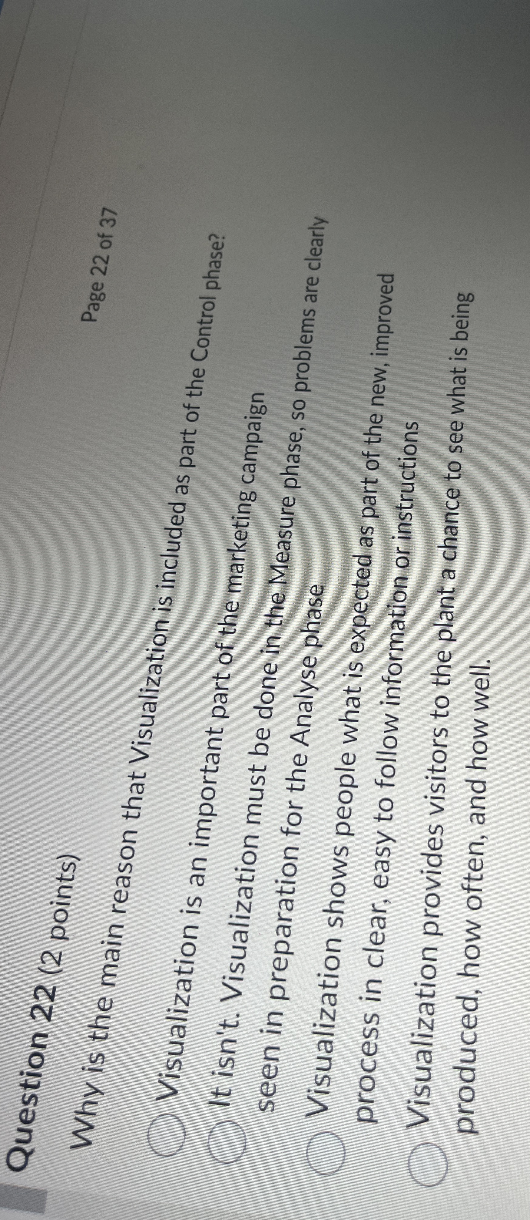  Question 22(2 points) Why is the main reason that Visualization is