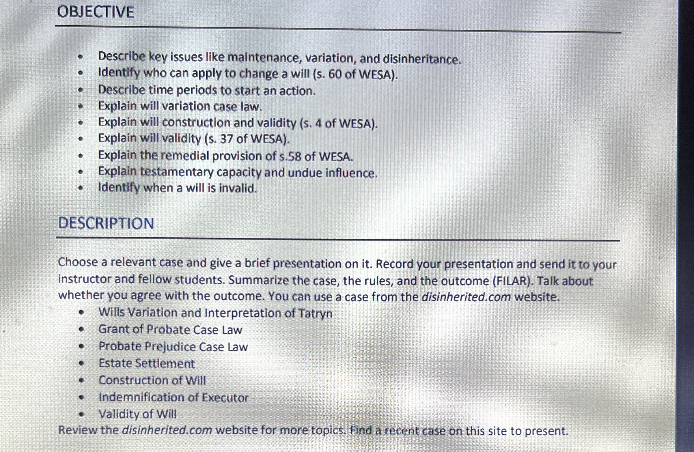  OBJECTIVE Describe key issues like maintenance, variation, and disinheritance. Identify who
