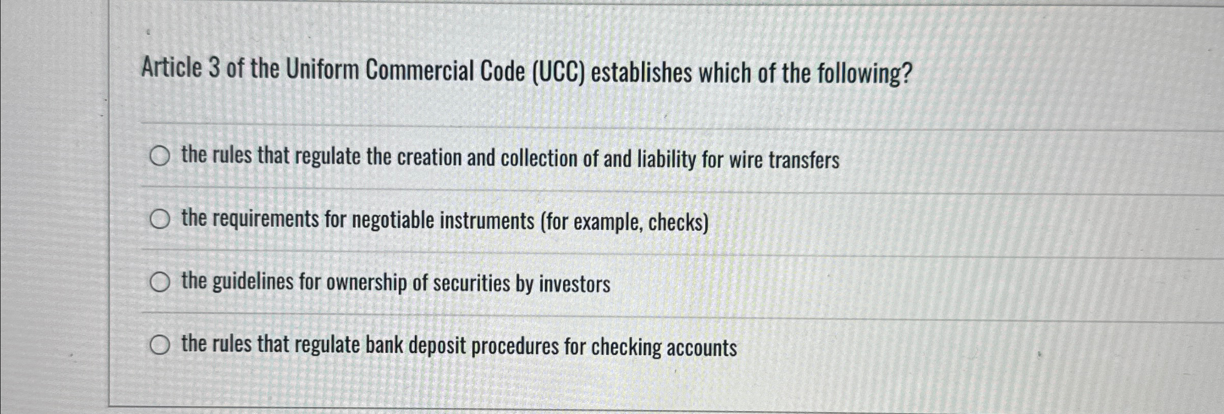  Article 3 of the Uniform Commercial Code (UCC) establishes which of