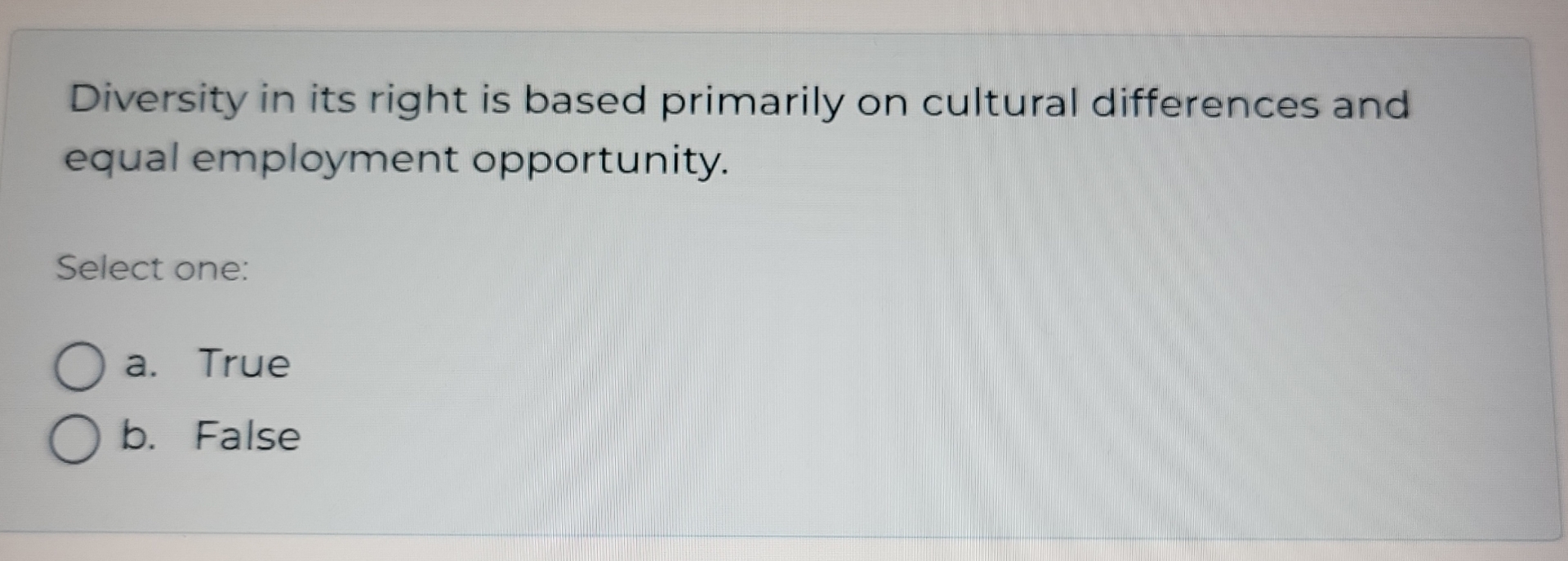  Diversity in its right is based primarily on cultural differences and