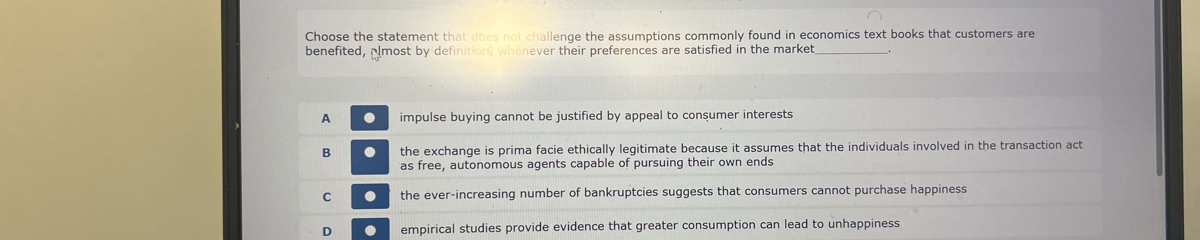  A impulse buying cannot be justified by appeal to consumer interests