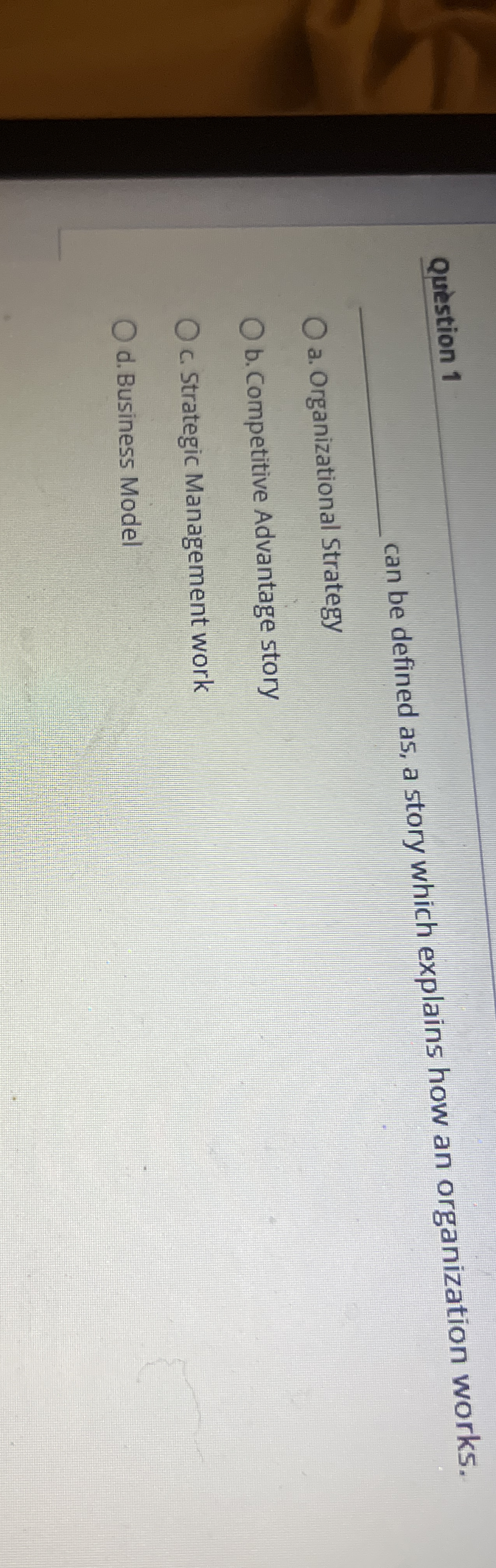 Question 1 can be defined as, a story which explains how