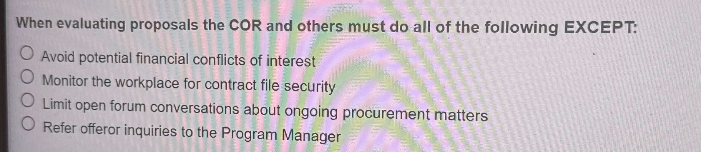 When evaluating proposals the COR and others must do all of