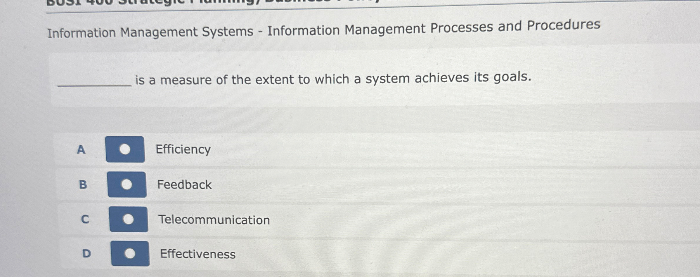  Information Management Systems - Information Management Processes and Procedures is a