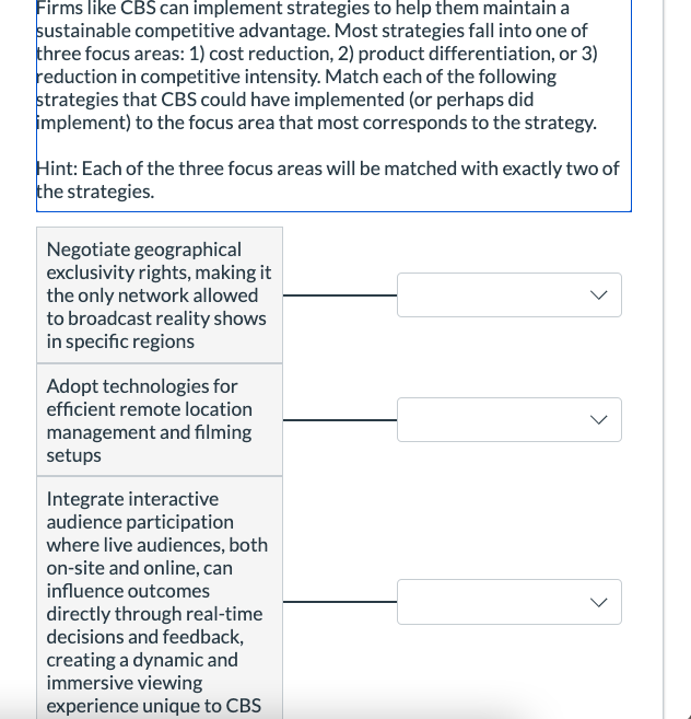  Firms like CBS can implement strategies to help them maintain a